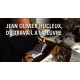 Jean Olivier Hucleux, Du travail à l'uvre