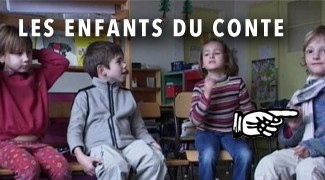 Les enfants du conte /Los enfants del conte